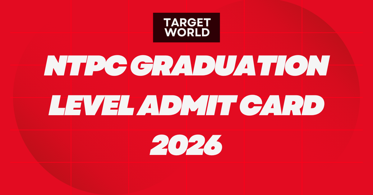 Railway NTPC Graduation Level Admit Card 2026